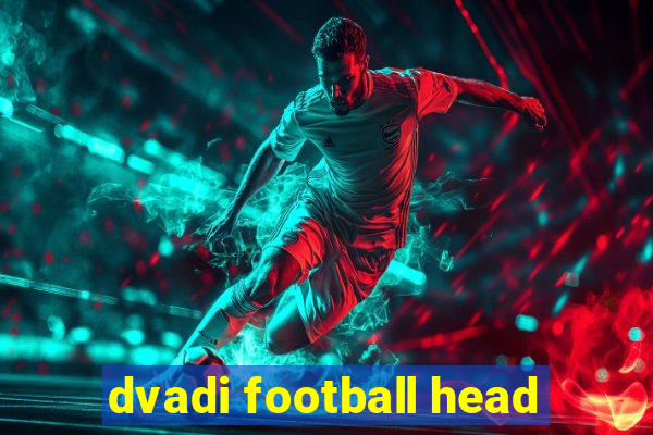 dvadi football head